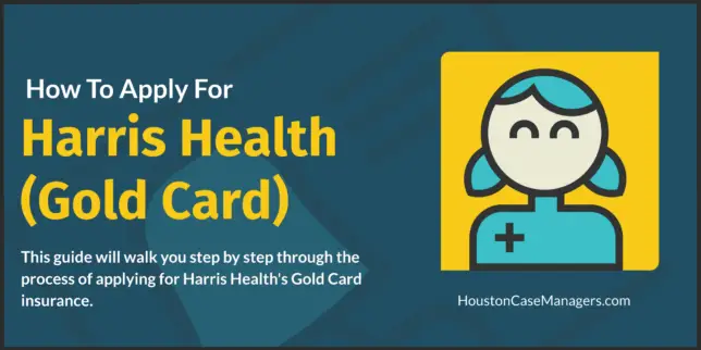 How To Apply For Harris Health (Gold Card)
