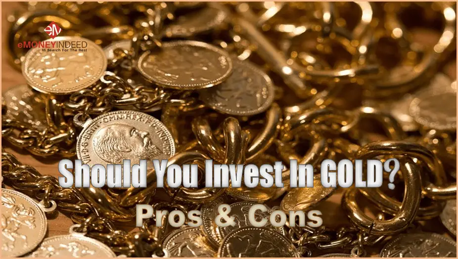 Should You Invest In Gold? Pros &  Cons