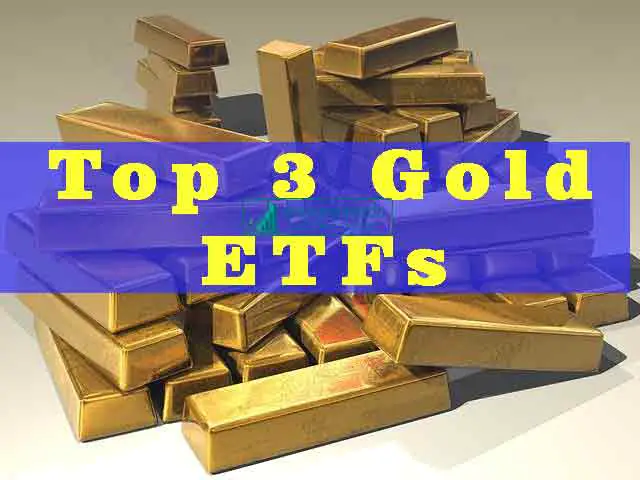Top 3 Gold ETFs