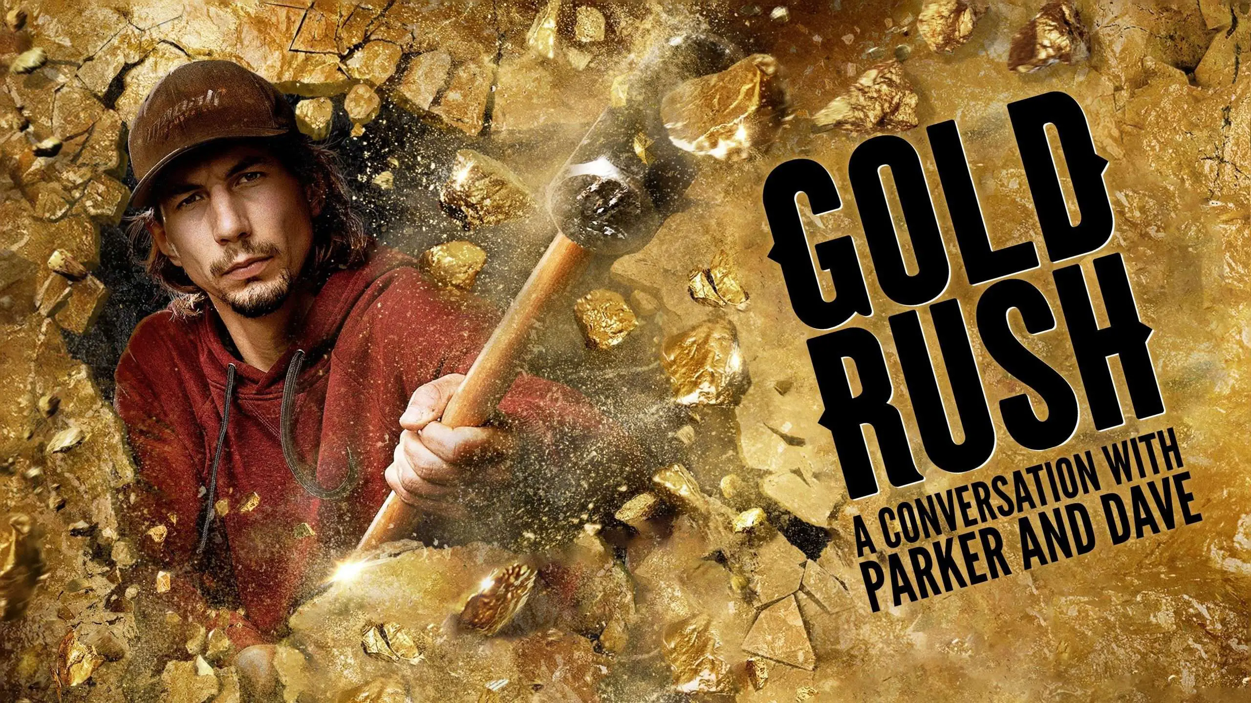 Watch Gold Rush: A Conversation With Parker and Dave