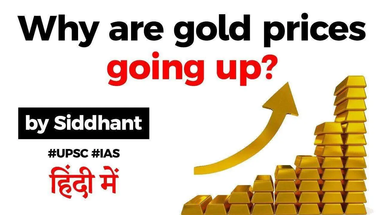 Why Are Gold Prices Going Up And Will The Trend
