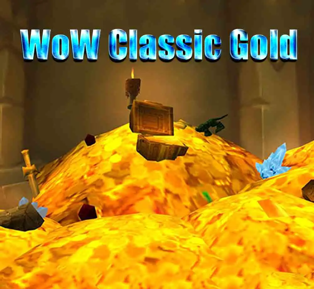WoW Classic Gold, Buy WoW Classic Gold Securely